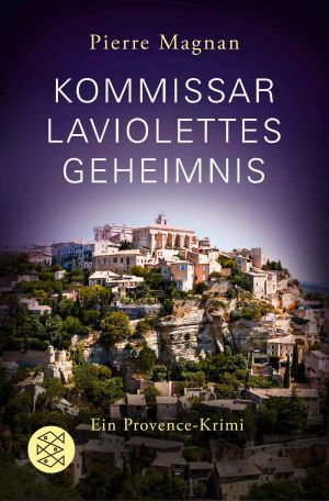 [Kommissar Laviolette 06] • Kommissar Laviolettes Geheimnis